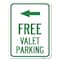 Signmission Free Valet Parking W/ Left Arrow Heavy-Gauge Alum Rust Proof Parking Sign, 18" x 24", A-1824-23943 A-1824-23943 - alternate 1